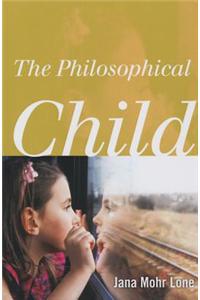 The Philosophical Child