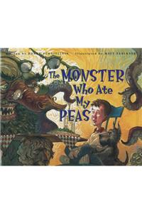 The Monster Who Ate My Peas