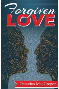 Forgiven Love