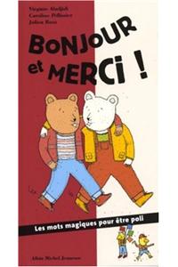 Bonjour Et Merci !