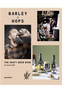 Barley & Hops: The Craft Beer Book