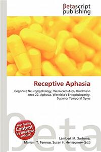 Receptive Aphasia