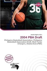 2004 Pba Draft