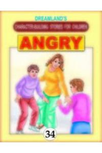Angry Book 34: Character Building Stories for Children