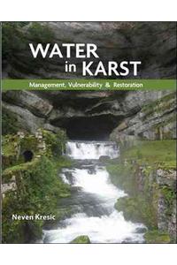 Water in Karst: Management, Vulnerability, and Restoration