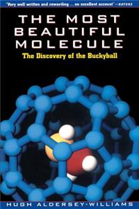 The Most Beautiful Molecule: The Discovery of the Buckyball