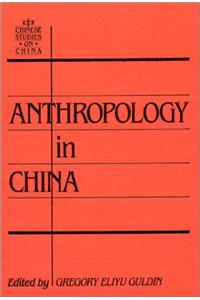 Anthropology in China: Defining the Discipline: Defining the Discipline