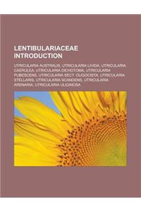 Lentibulariaceae Introduction: Utricularia Australis, Utricularia Livida, Utricularia Caerulea, Utricularia Sect. Oligocista