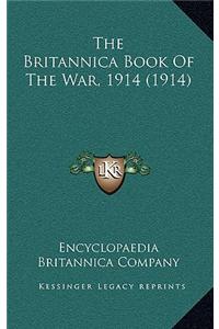 The Britannica Book of the War, 1914 (1914)