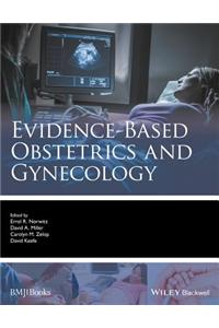 Evidence-Based Obstetrics and Gynecology