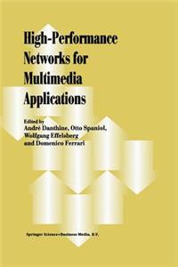 High-Performance Networks for Multimedia Applications