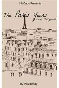 F. Scott Fitzgerald: The Paris Years