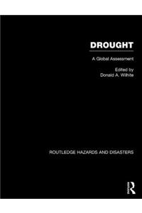 Droughts: A Global Assesment