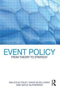 Event Policy: From Theory to Strategy