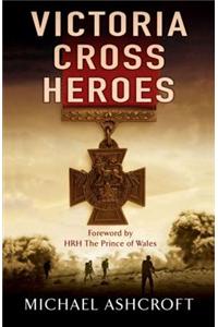 Victoria Cross Heroes