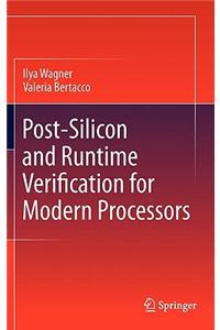 Post-Silicon and Run-Time Verification for Modern Processors