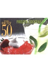 Best 50 Frozen Cocktails