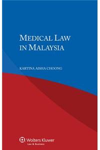 Medical Law in Malaysia