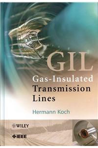 Gas Insulated Transmission Lines (GIL)