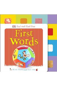 Feel and Find Fun: First Words