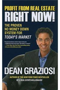 Profit from Real Estate Right Now!