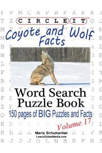 Circle It, Coyote and Wolf Facts, Word Search, Puzzle Book