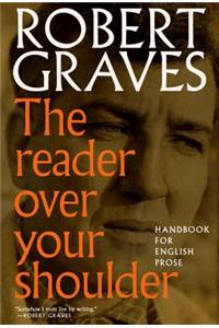 The Reader Over Your Shoulder: A Handbook for Writers of English Prose