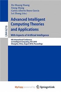 Advanced Intelligent Computing Theories and Applications: With Aspects of Artificial Intelligence