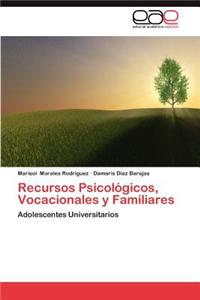 Recursos Psicologicos, Vocacionales y Familiares