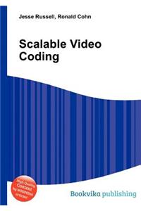 Scalable Video Coding