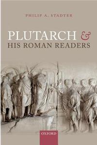 Plutarch and His Roman Readers