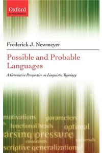 Possible and Probable Languages: A Generative Perspective on Linguistic Typology