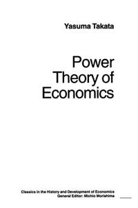 Power Theory of Economics