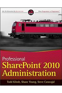 Professional SharePoint 2010 Administration