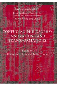 Confucian Philosophy: Innovations and Transformations