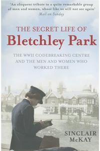 Secret Life of Bletchley Park
