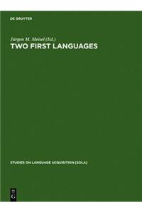 Two First Languages: Early Grammatical Development in Bilingual Children