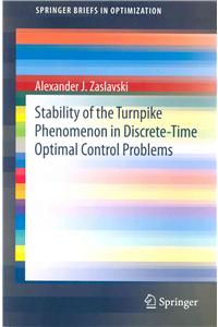 Stability of the Turnpike Phenomenon in Discrete-Time Optimal Control Problems