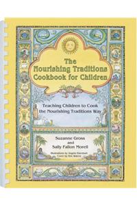 Nourishing Traditions Cookbook for Children