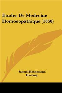Etudes de Medecine Homoeopathique (1850)