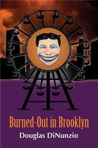 Burned-Out in Brooklyn: An Eddie Lombardi Mystery