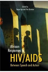 African Responses to HIV/Aids