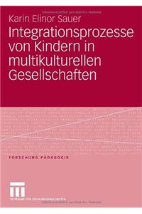 Integrationsprozesse Von Kindern in Multikulturellen Gesellschaften