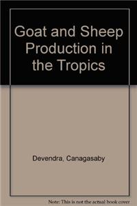 Goat & Sheep Production In The Tropics