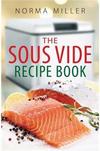 Sous Vide Recipe Book