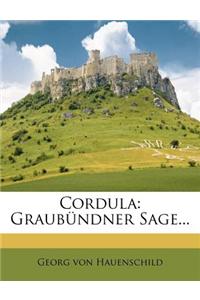 Cordula, Graubundner Sage