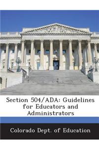 Section 504/ADA: Guidelines for Educators and Administrators