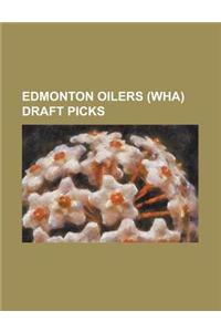 Edmonton Oilers (Wha) Draft Picks