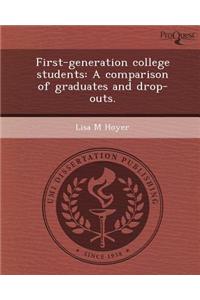 First-Generation College Students: A Comparison of Graduates and Drop-Outs.