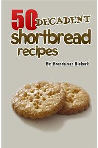 50 Decadent Shortbread Recipes